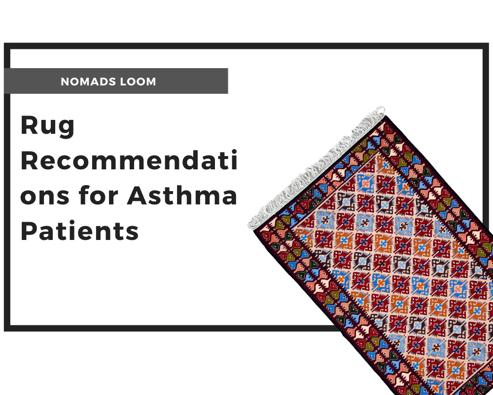 Rug Recommendations for Asthma Patients